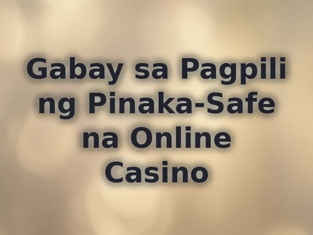 Casino selection tips